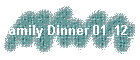 Family Dinner 01_12_03